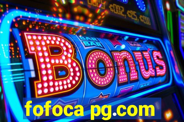 fofoca pg.com